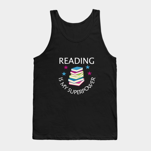 Reading is my superpower Tank Top by cypryanus
